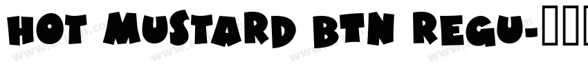 Hot Mustard BTN Regu字体转换